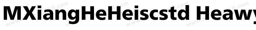 MXiangHeHeiscstd Heawy字体转换